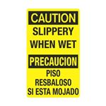 Caution Slippery When Wet / Precaucion Bilingual 12" x 20" Sign